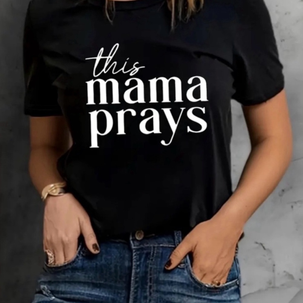 SHEIN Basic Black T-Shirt “This Mama Prays” NWT